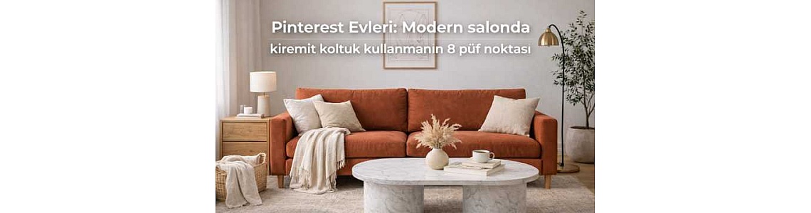 Pinterest Evleri: Modern Salonda Kiremit Koltuk Kullanmanın 8 Püf Noktası Pinterest Evleri: Modern Salonda Kiremit Koltuk Kullanmanın 8 Püf Noktası